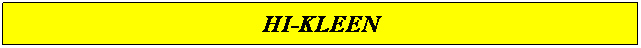 Text Box: HI-KLEEN
